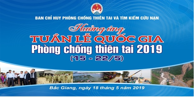 Bắc Giang: Hưởng ứng tuần lễ Quốc gia Phòng, chống thiên tai năm 2019 (15-22/5)